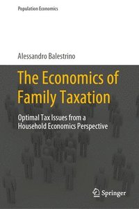 bokomslag The Economics of Family Taxation