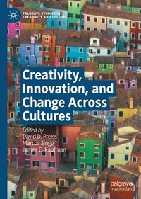 bokomslag Creativity, Innovation, and Change Across Cultures