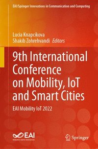 bokomslag 9th International Conference on Mobility, IoT and Smart Cities