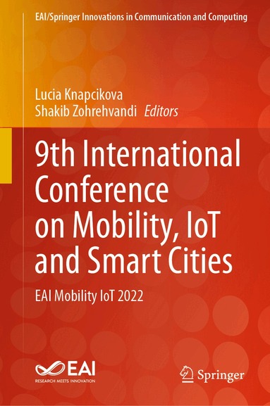 Lucia Knapcikova, Shakib Zohrehvandi - 9th International Conference on Mobility, IoT and Smart Cities, Inbunden