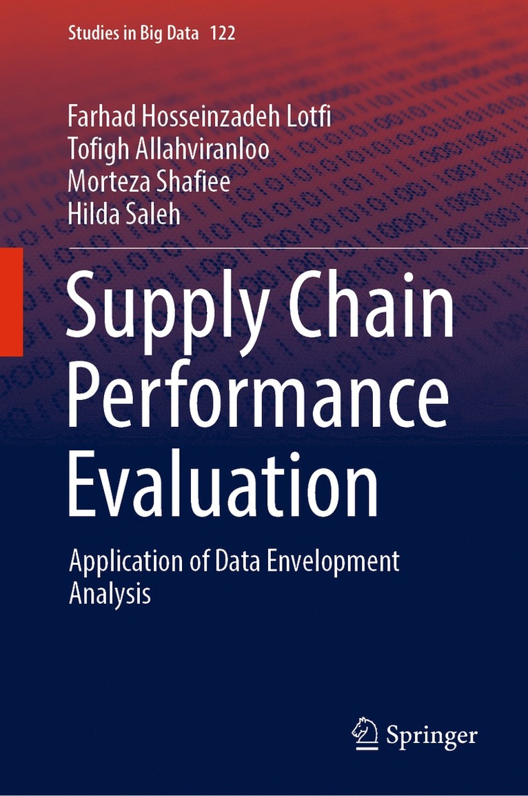 Farhad Hosseinzadeh Lotfi, Tofigh Allahviranloo, Morteza Shafiee, Hilda Saleh - Supply Chain Performance Evaluation, Inbunden
