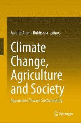 Climate Change, Agriculture and Society 1