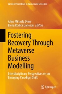 bokomslag Fostering Recovery Through Metaverse Business Modelling
