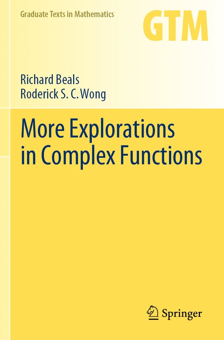 Richard Beals, Roderick S.C. Wong, Roderick S. C. Wong - More Explorations in Complex Functions, Häftad
