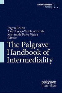 bokomslag The Palgrave Handbook of Intermediality