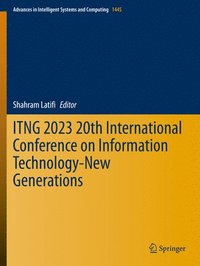 bokomslag ITNG 2023 20th International Conference on Information Technology-New Generations