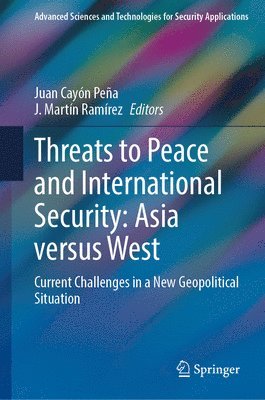 bokomslag Threats to Peace and International Security: Asia versus West