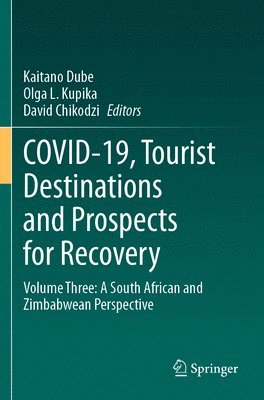 COVID-19, Tourist Destinations and Prospects for Recovery 1