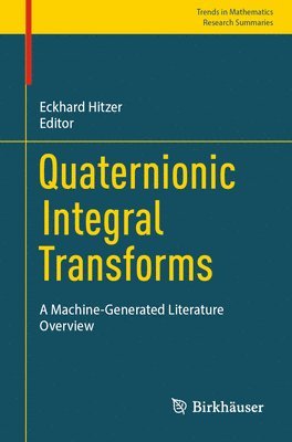 bokomslag Quaternionic Integral Transforms