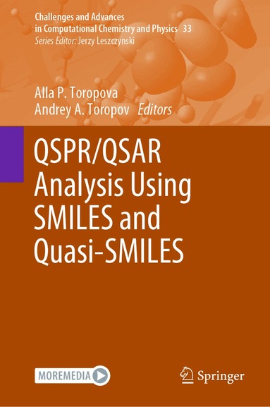 Alla P. Toropova, Andrey A. Toropov - QSPR/QSAR Analysis Using SMILES and Quasi-SMILES, Inbunden