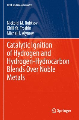 Catalytic Ignition of Hydrogen and Hydrogen-Hydrocarbon Blends Over Noble Metals