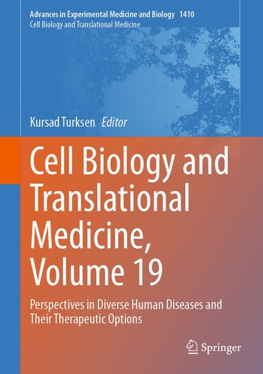 bokomslag Cell Biology and Translational Medicine, Volume 19