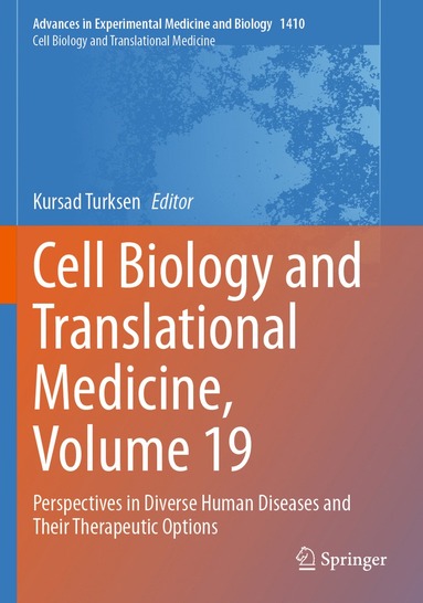 bokomslag Cell Biology and Translational Medicine, Volume 19