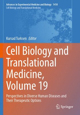 Cell Biology and Translational Medicine, Volume 19 1