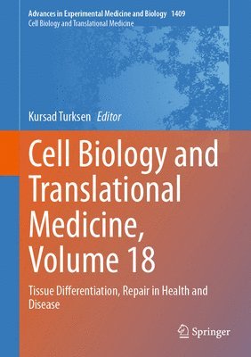 bokomslag Cell Biology and Translational Medicine, Volume 18