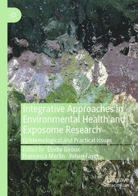 bokomslag Integrative Approaches in Environmental Health and Exposome Research