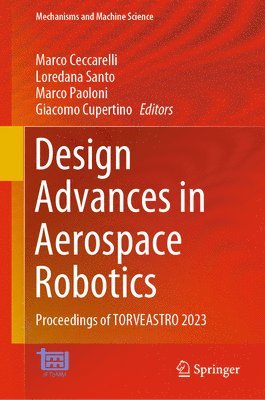 Design Advances in Aerospace Robotics 1