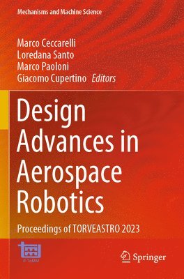 Design Advances in Aerospace Robotics 1