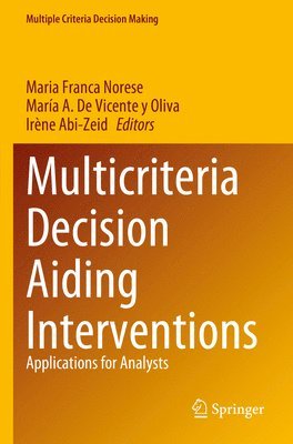 Multicriteria Decision Aiding Interventions 1