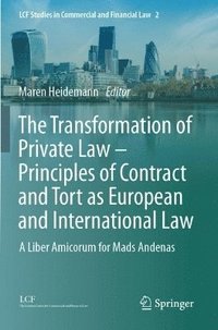 bokomslag Transformation of Private Law - Principles of Contract and Tort as European and International Law