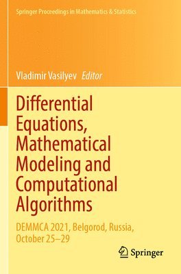 Differential Equations, Mathematical Modeling and Computational Algorithms 1