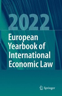 bokomslag European Yearbook of International Economic Law 2022