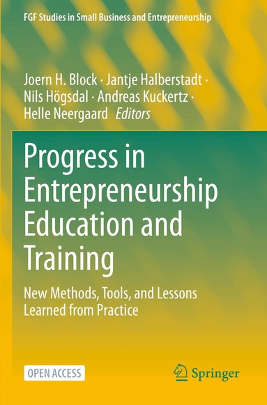 Joern H. Block, Jantje Halberstadt, Nils Högsdal, Andreas Kuckertz, Helle Neergaard - Progress in Entrepreneurship Education and Training, Häftad