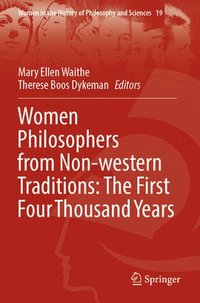 bokomslag Women Philosophers from Non-western Traditions: The First Four Thousand Years