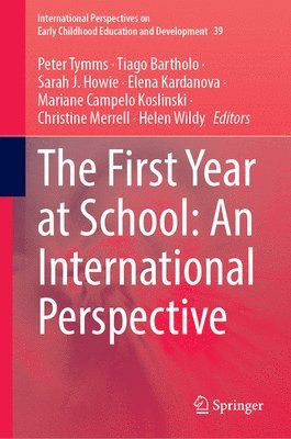 The First Year at School: An International Perspective 1