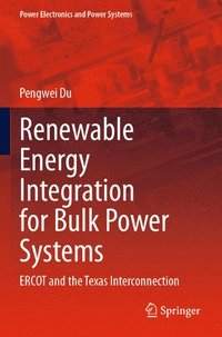 bokomslag Renewable Energy Integration for Bulk Power Systems