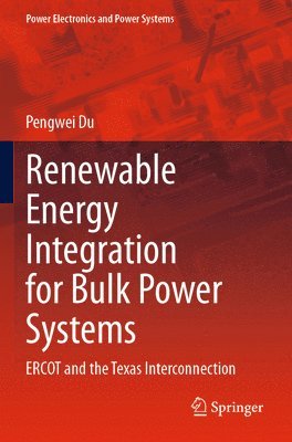bokomslag Renewable Energy Integration for Bulk Power Systems