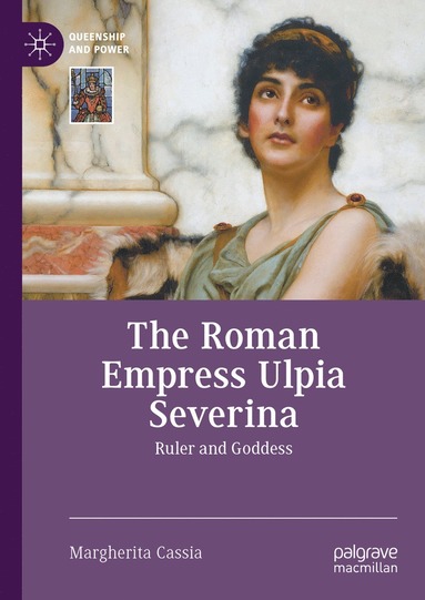 bokomslag Roman Empress Ulpia Severina
