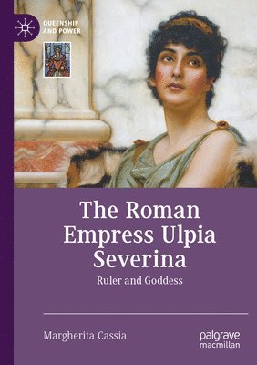 bokomslag Roman Empress Ulpia Severina