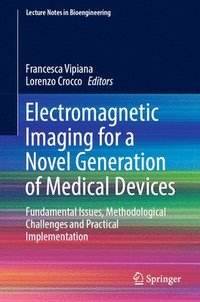 bokomslag Electromagnetic Imaging for a Novel Generation of Medical Devices