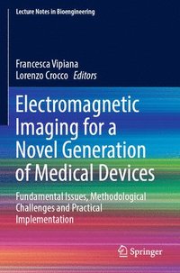 bokomslag Electromagnetic Imaging for a Novel Generation of Medical Devices