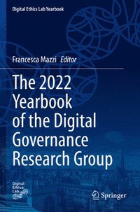 bokomslag The 2022 Yearbook of the Digital Governance Research Group