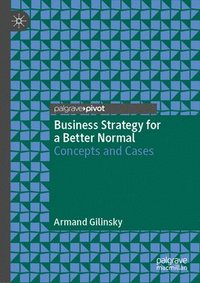 bokomslag Business Strategy for a Better Normal