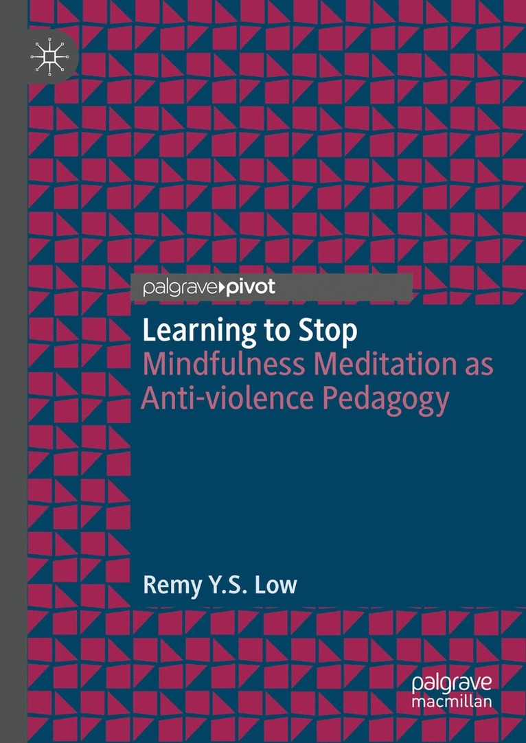 Remy Y.S. Low, Remy Y. S. Low - Learning to Stop, Inbunden