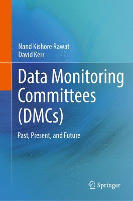 bokomslag Data Monitoring Committees (DMCs)