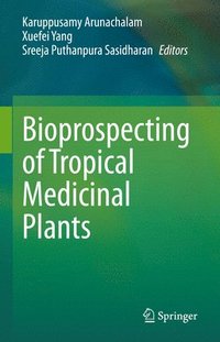 bokomslag Bioprospecting of Tropical Medicinal Plants