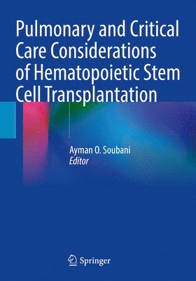 bokomslag Pulmonary and Critical Care Considerations of Hematopoietic Stem Cell Transplantation