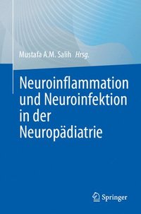 bokomslag Neuroinflammation und Neuroinfektion in der Neuropdiatrie