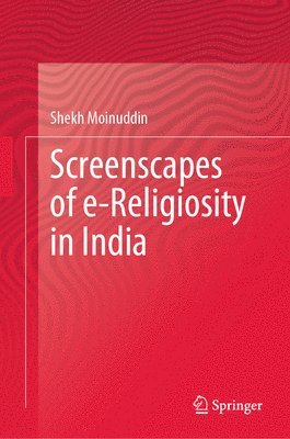 Screenscapes of e-Religiosity in India 1
