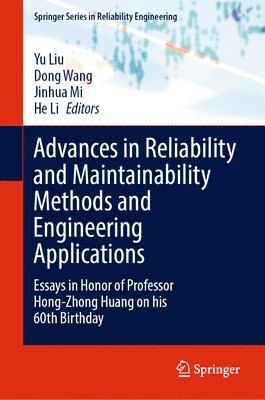 Advances in Reliability and Maintainability Methods and Engineering Applications 1