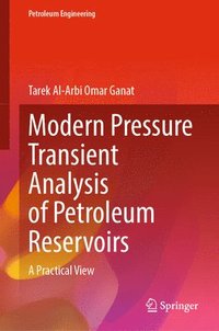 bokomslag Modern Pressure Transient Analysis of Petroleum Reservoirs