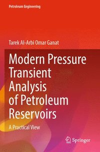 bokomslag Modern Pressure Transient Analysis of Petroleum Reservoirs