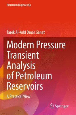 bokomslag Modern Pressure Transient Analysis of Petroleum Reservoirs