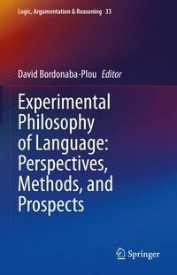 bokomslag Experimental Philosophy of Language: Perspectives, Methods, and Prospects