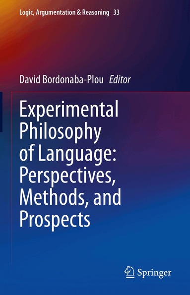 David Bordonaba-Plou - Experimental Philosophy of Language: Perspectives, Methods, and Prospects, Inbunden