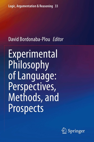David Bordonaba-Plou - Experimental Philosophy of Language: Perspectives, Methods, and Prospects, Häftad